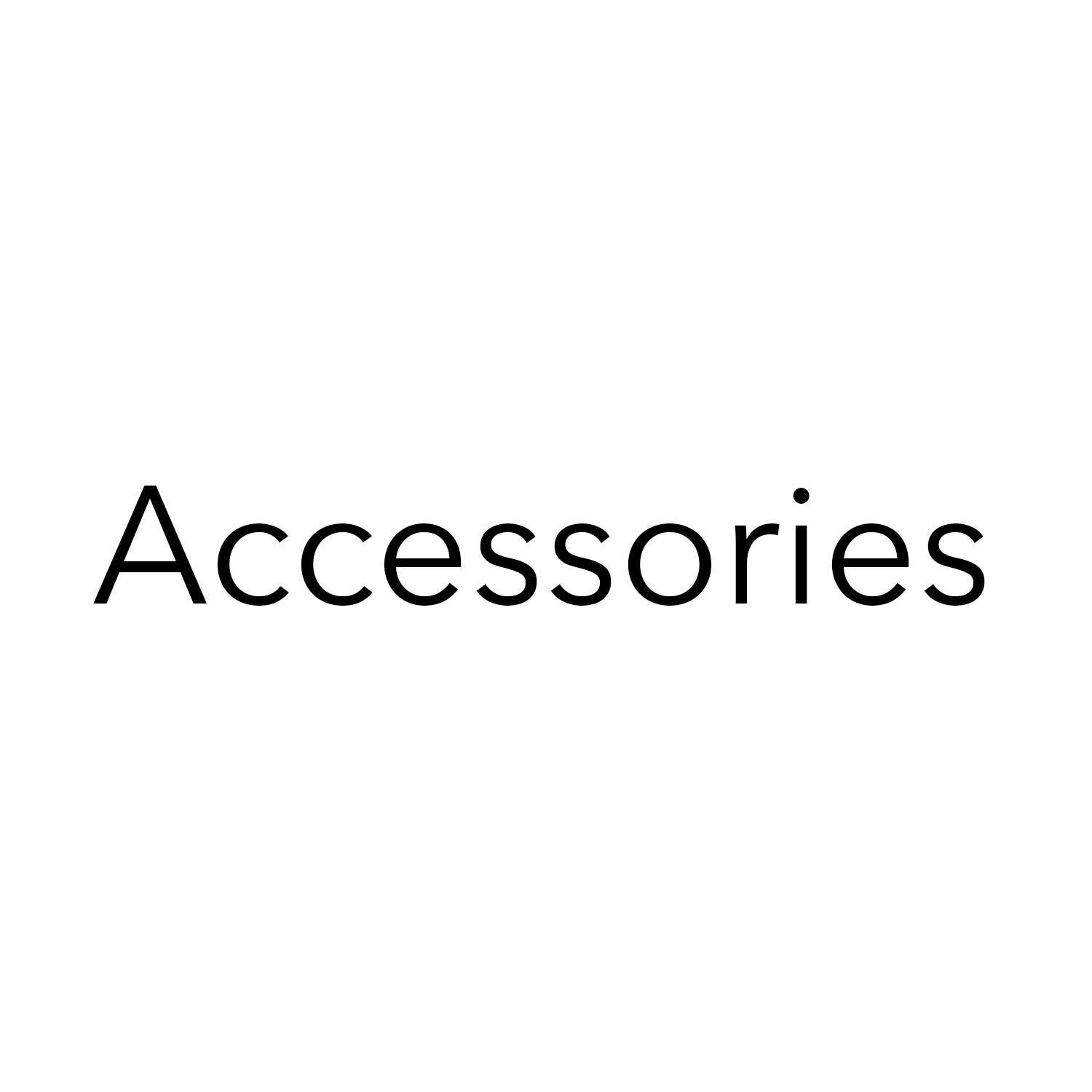 Accessories